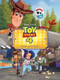 Toy Story 4: Príbeh hračiek - Príbeh podľa filmu