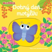 MiniPÉDIA – Dobrý deň, motýlik!